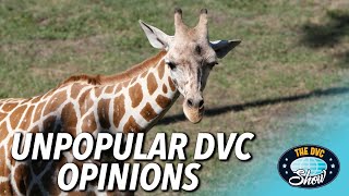 Unpopular DVC Opinions | The DVC Show | 03/22/21