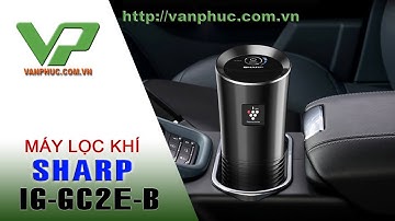Máy lọc không khí Sharp IG-GC2E-B dùng cho Ô tô