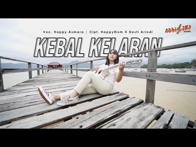 HAPPY ASMARA - KEBAL KELARAN [Acoustic Version] (Official Music Video) class=