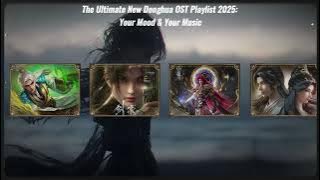 The Ultimate New Donghua OST Playlist 2024-2025 : Your Mood & Your Music [Part 1] 🎵