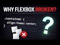 Flexbox Isn’t Broken — You Are