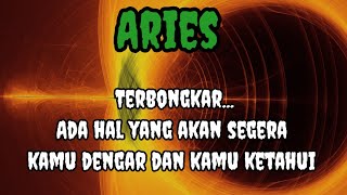 😭 Aries 😡 Terbongkar...Ada hal yang akan segera kamu dengar dan kamu ketahui