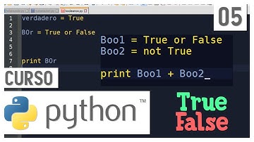 Python 05 Curso desde Cero | Booleanos, operadores lógicos y cadenas.