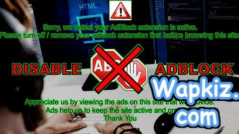 DISABLE ADBLOCK IN WAPKIZ || How To Disable Adblock In Wapkiz Site || Disable Adblock In Uc Browser