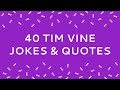 40 Great Tim Vine Jokes