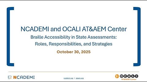 Braille Accessibility in State Assessments: Roles, Responsibilities, and Strategies