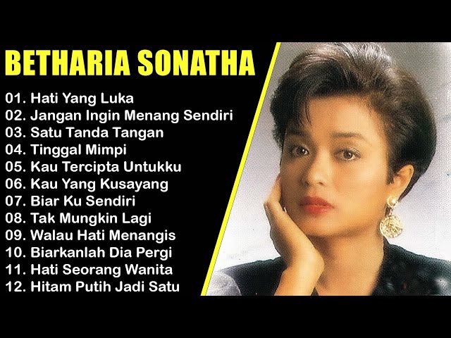 Betharia Sonata Full Album | Lagu Lawas | Lagu Pop Nostalgia 80an - 90an | Lagu Kenangan class=
