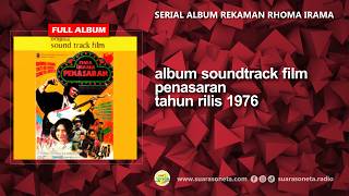 Download lagu ALBUM SOUNDTRACK FILM PENASARAN 1976 - RHOMA IRAMA & SONETA GRUP