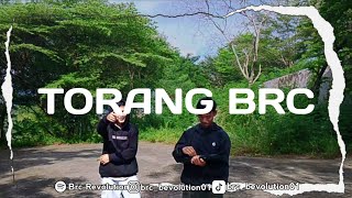 Brc Revolution - TORANG BRC (Official Music Video)
