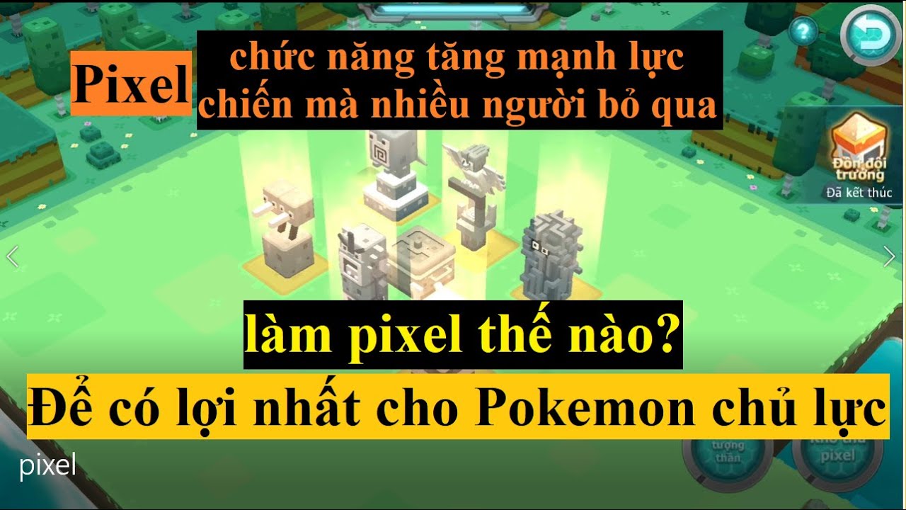 Poke đại chiến - chia sẻ kinh nghiệm làm pixel chức năng tăng mạnh speed!