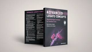 Advanced Legato Concepts - The Ultimate Technique Book (written in English and Italian)