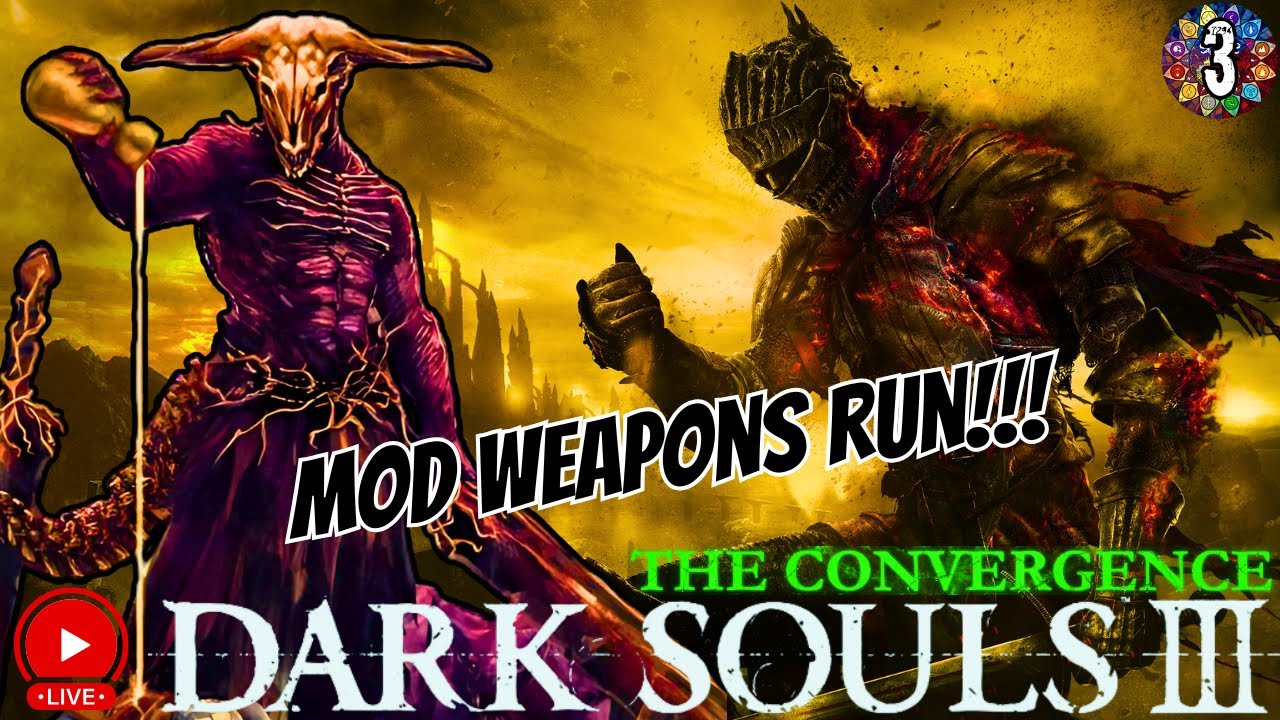 DARK SOULS 3 The Convergence - Mod Weapons run!! #3 - Horizontal!