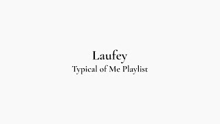 Laufey   Typical Of Me Playlist
