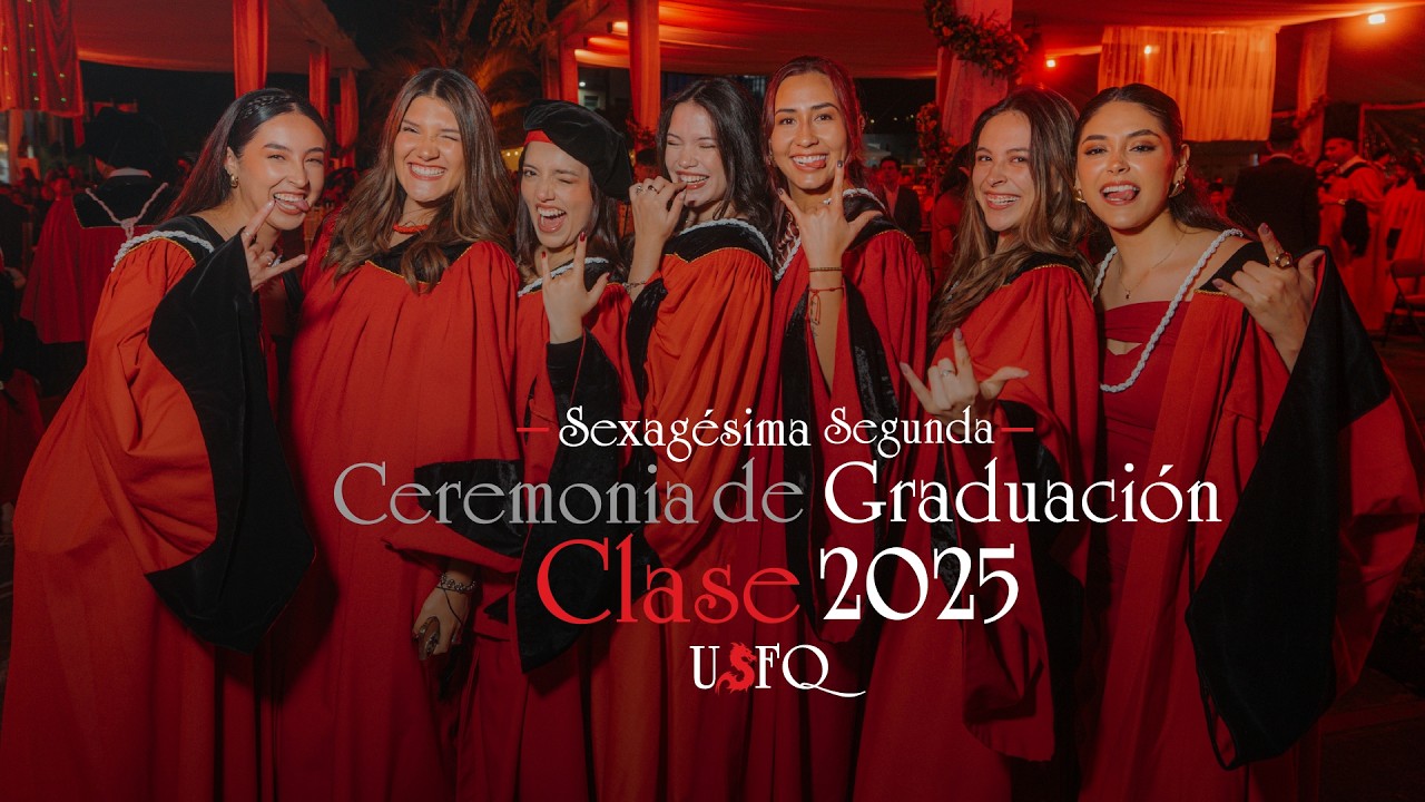 ✨🐉 Celebración de la Clase 2025: Sexagésima Segunda Ceremonia del Comienzo en la USFQ 🎓✨