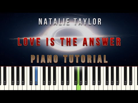 Natalie Taylor Love Is The Answer Piano Tutorial Songs 