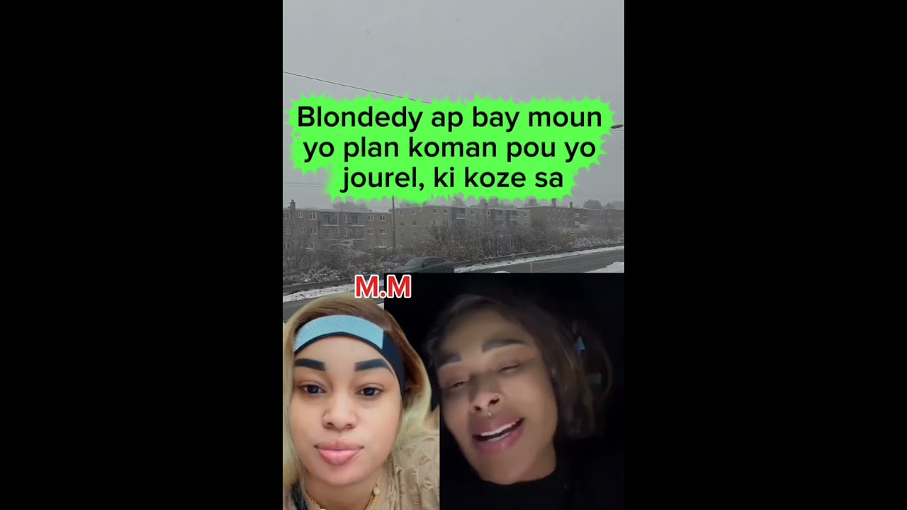 Ann tande Blondedy kap palé ak bienblan 