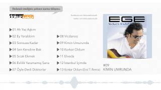 Ege - Kimin Umrunda (Official Audio)