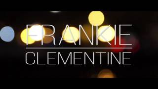 Video thumbnail of "Frankie - Clementine [Audio]"