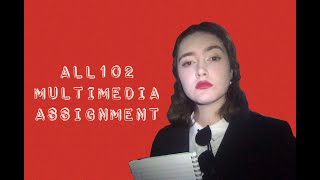 ALL102 Multimedia Assignment Emily Ross