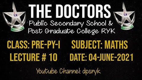 Class Pre-Py-1 Maths Lecture # 10 [04-June-2021] dpsryk