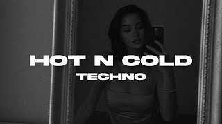 Hot N Cold (Techno)