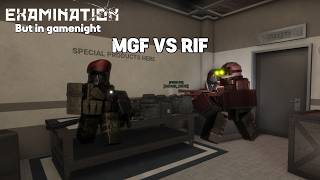 Examination Mgf Vs Rif Gamenight
