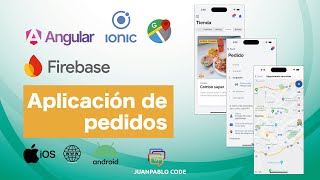 Aplicación de pedidos (Resultado Final) - Traking motorizado - Google maps - Angular Firebase Ionic
