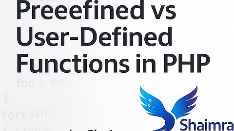 Difference Between Predefined and User-Defined Functions in PHP (Explained with Real Examples)