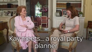 Kay meets... the royal party planner Information
