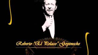 Video thumbnail of "Roberto Goyeneche - Volver"