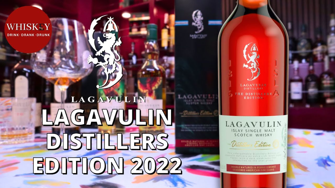 Whiskey Review: 2022 Lagavulin DE- Distillers Edition Full Review