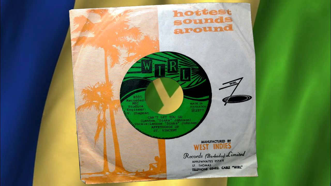 Can't Let You Go - Affetuosos Of St. Vincent vocals Lennox 'Dinks' Johnson