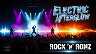 Electric Afterglow   Rock Album No 188  Rock n Ronz