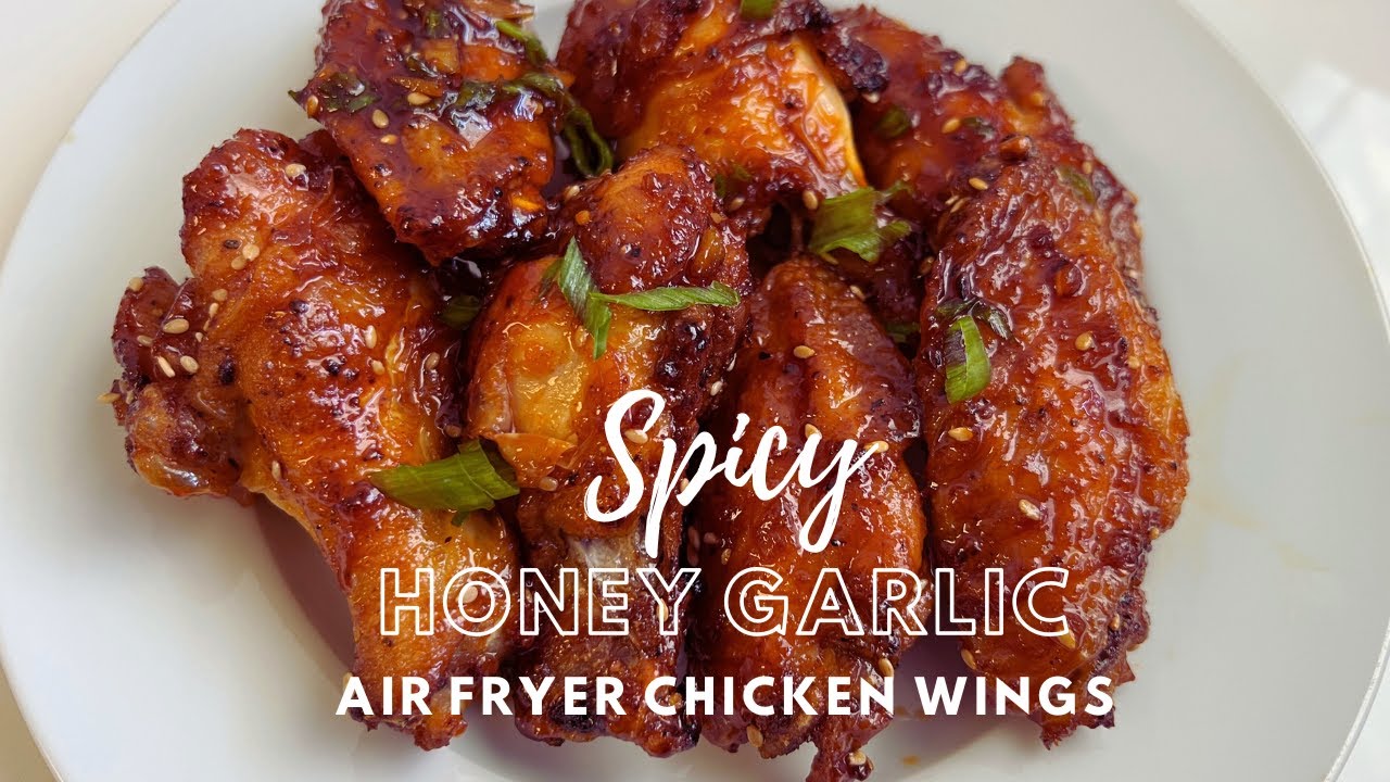 SPICY HONEY GARLIC WINGS (air fryer recipe) YouTube
