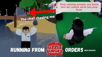 using exploits to run away from sizzleburger orders.. (COOKS CHASING AFTER ME!)