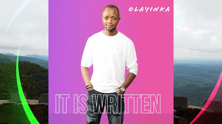 OLAYINKA-IT is written (lyric video)