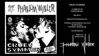 Phantom Winter -  Cruel Summer (Bananarama cover)