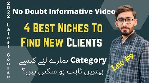 4 Best Niches To Find New Clients | GBOB New Course 2022 | Lec #9 | Learn With Zilli