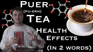 New Science Behind Puer (Puerh) Tea Health Benefits and Unique Processing Techniques