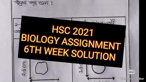HSC 2021 BIOLOGY ASSIGNMENT 6TH WEEK SOLUTION!