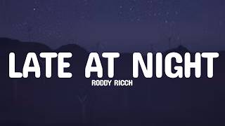 Roddy Ricch - Late At Night (Lyrics)