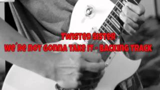 Twisted Sister - We´re not gonna take it Backing track chords