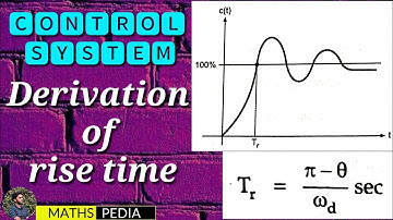 Derivation of Rise time | Transient specification | Control System | Mathspedia |
