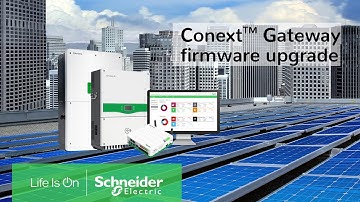 Conext™ Gateway firmware Upgrade - Version 1.03 & 1.04