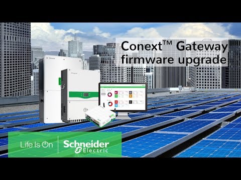 Conext™ Gateway firmware Upgrade - Version 1.03 & 1.04