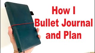 How I Bullet Journal and Plan (From a Guy's Perspective)