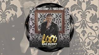 Bad Bunny Ft. NFasis - Loco Remix