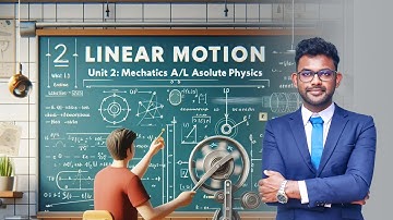Mechanics- Day 01 - Linear Motion 2027