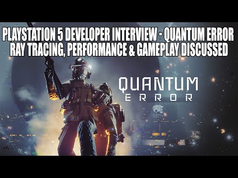 Quantum Error Will Use Real-Time PS5 Ray Tracing, Says Dev
