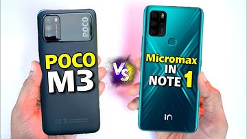 Poco M3 Vs Micromax IN Note 1 : Full Comparison
